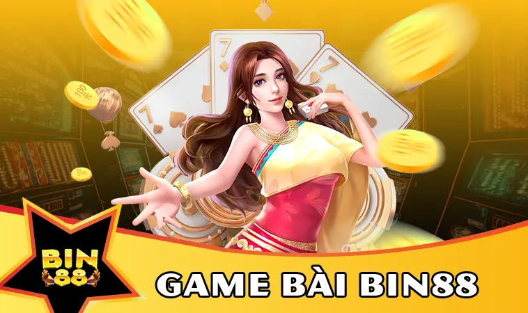 Game bài Bin88 luôn được người chơi của nhà cái đánh giá cao